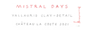 Mistral Days