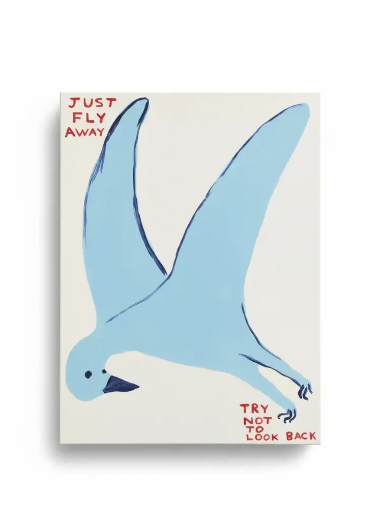 Just fly away, try not to look back