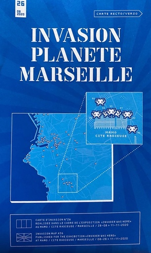 Invasion Planète Marseille (datée et signée)